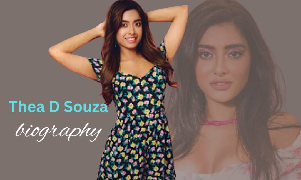 Thea D Souza bio