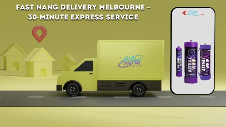 nangs delivery Melbourne