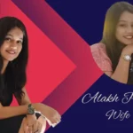 Alakh Pandey Wife