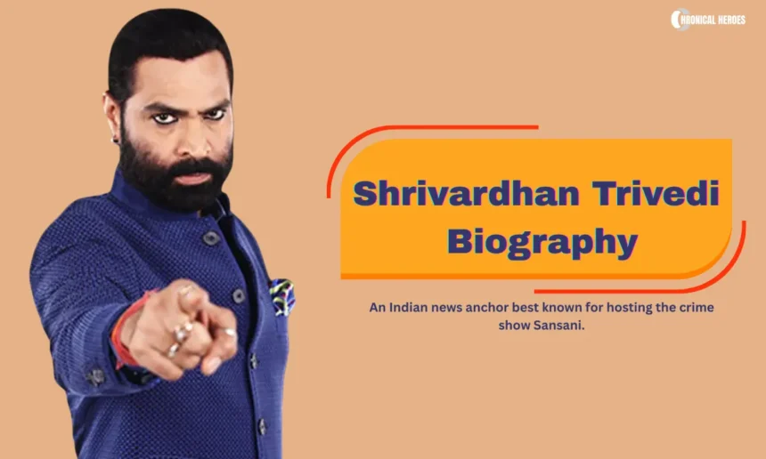 Shrivardhan Trivedi