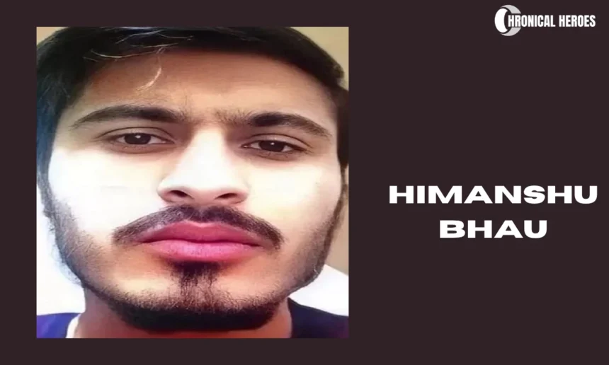 Himanshu Bhau