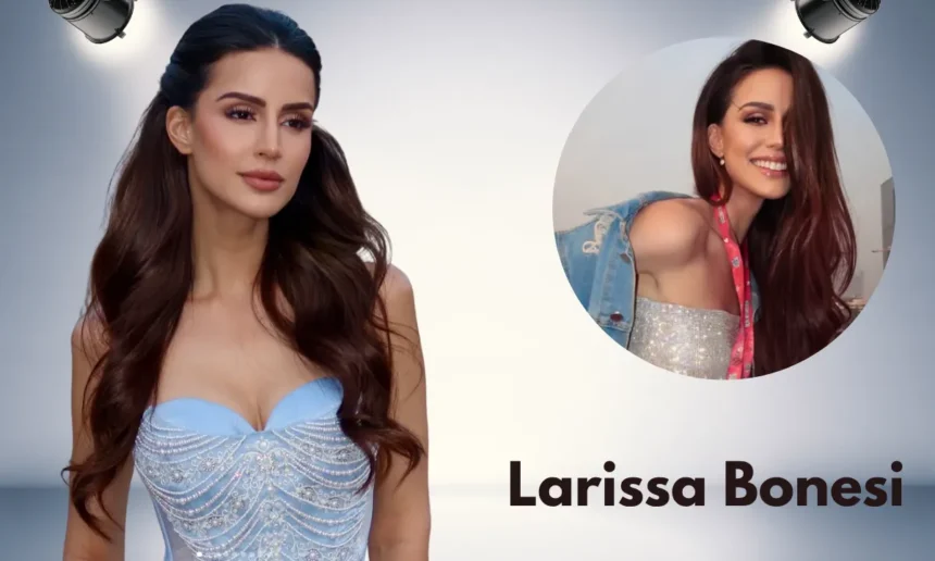 Larissa Bonesi