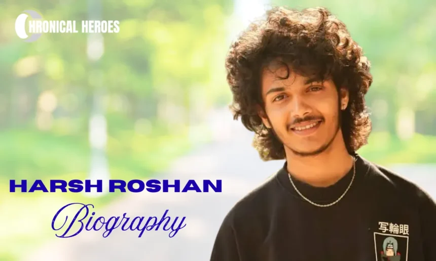 Harsh Roshan