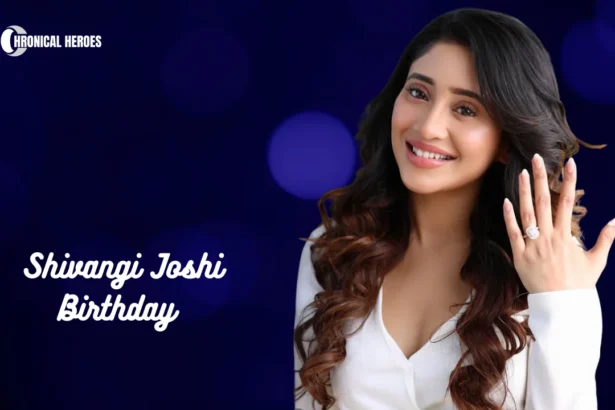 Shivangi Joshi Birthday